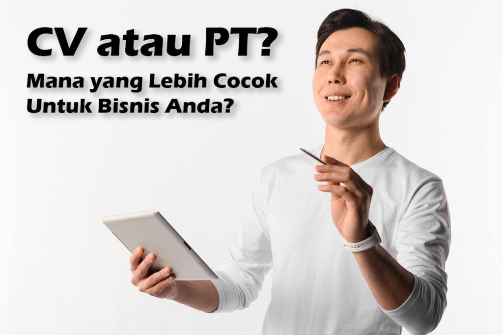 CV atau PT | Founders.co.id