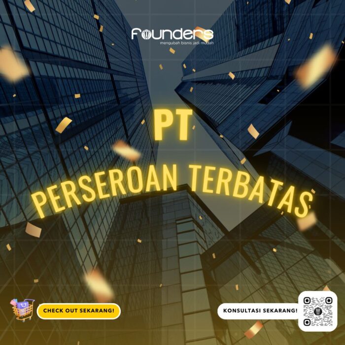 Jasa Pendirian PT (Perseroan Terbatas)